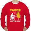 Tacos Are My Valentine sweatshirts Ad