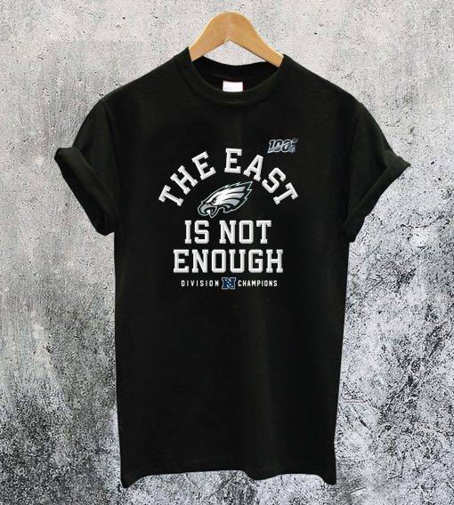 The East Is Not Enough T-Shirt Ad