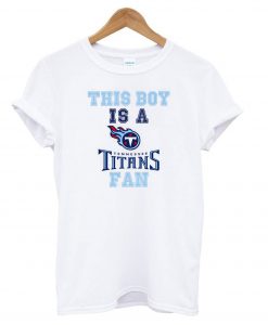 This Boy – Tennessee Titans T shirt Ad