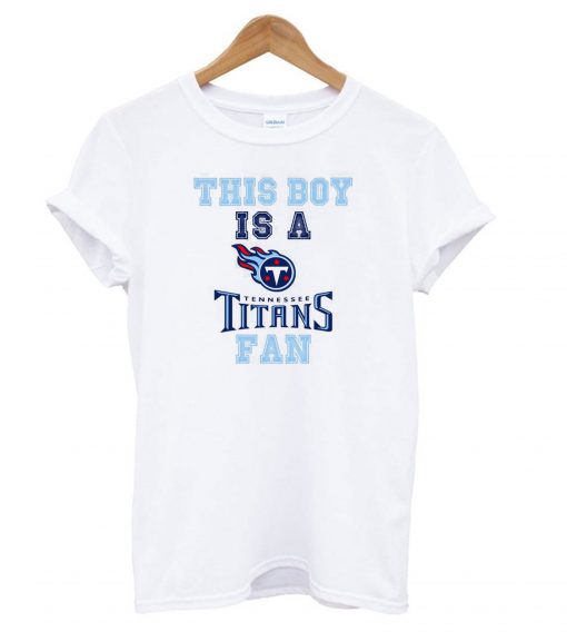 This Boy – Tennessee Titans T shirt Ad