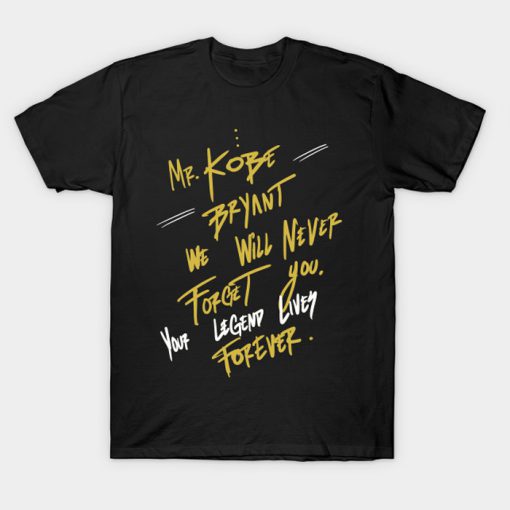 We ill never Forget You T-Shirt Ad