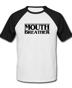 mouth breather baseball t shirt Ad