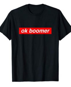 ok boomer t shirt Ad