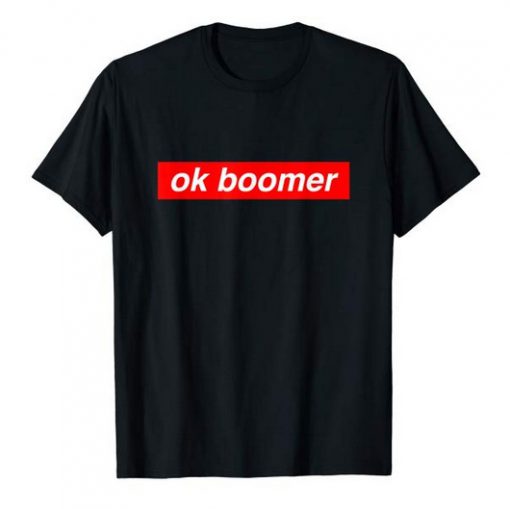 ok boomer t shirt Ad