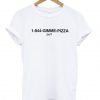1-844-Gimme Pizza T shirt