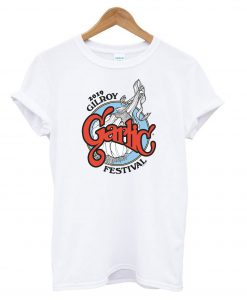2019 Gilroy Garlic Festival T shirt
