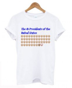 45 Presidents Of The United States Funny T shirt