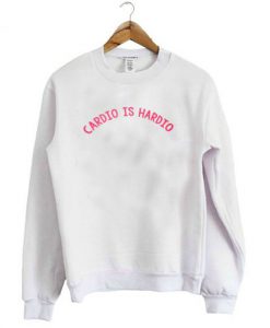Cardio is hardio cropped Sweatshirt