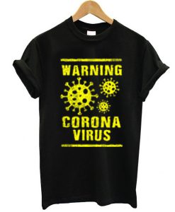 China Warning Coronavirus t shirt FR05