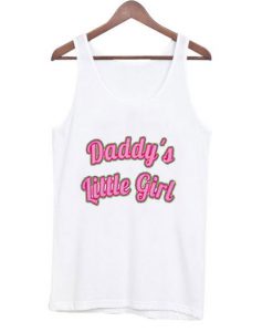 Daddy’s Little Girl Tank top