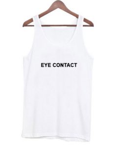 Eye Contact Tank top