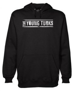 The Young Turks Hoodie