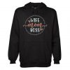 Wife Mom Boss Hoodie