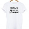 Written And Directed By Quentin Tarantino T shirt