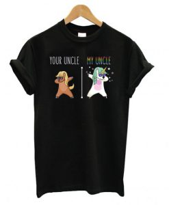 Your Uncle My Uncle Horse Unicorn Funny T shirt