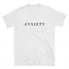 Anxiety Aesthetic t shirt FR05