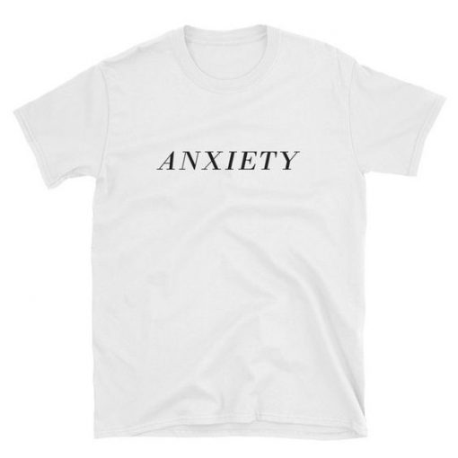 Anxiety Aesthetic t shirt FR05