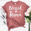 Blessed Mama t shirt FR05