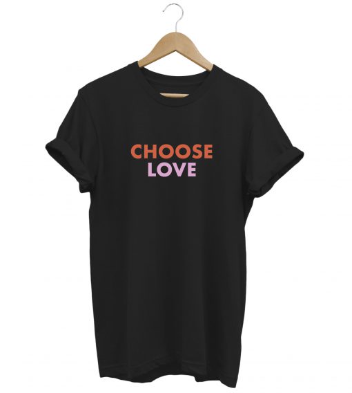 CHOOSE LOVE Black t shirt FR05
