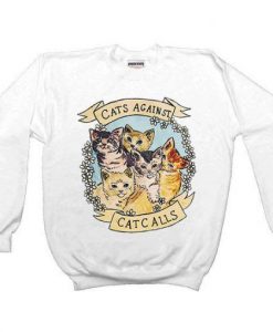 Cats Against Catcalls sweatshirt FR05