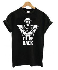Conor Mcgregor – I’Ll Be Back The Notorious Khabib t shirt FR05