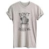Dont Touch Me t shirt FR05