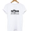 Fathor Like A Dad t shirt FR05