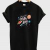 Greetings From The Milky Way t shirt FR05