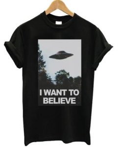 I Wanna Believe t shirt FR05