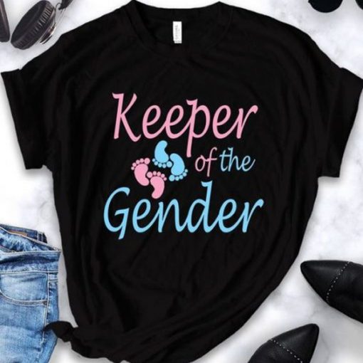 Keeper Of The Gender t shirt FR05