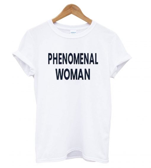 Phenomenal Woman White t shirt FR05