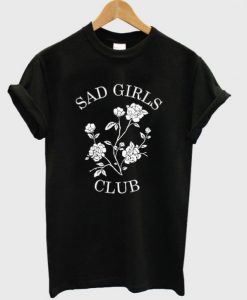 Sad Girls Club t shirt FR05