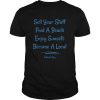 Sell your stuff find a beach enjoy Sunsets Become a local signature t shirt FR05