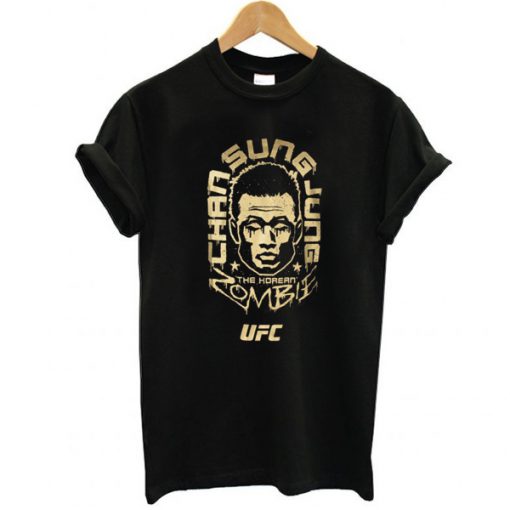 The Korean Zombie Chan Sung Jung UFC t shirt FR05