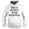 Treat People With Kindness White Hoodie