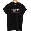 Trump Pence Make America The Greatest 2020 t shirt FR05