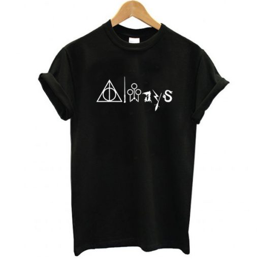 Always Snape Harry Potter t shirt FR05