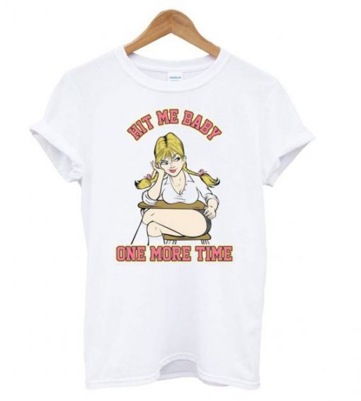 Britney Spears Hit Me Baby One More Time White t shirt FR05