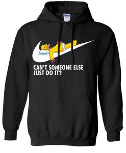 Cant Someone Else Just Do It Homer Simpson hoodie FR05