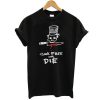 Chef cook free or die t shirt FR05