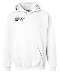 Chicago Native hoodie FR05