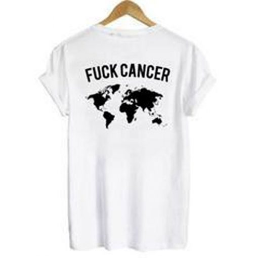 Fuck Cancer World Map t shirt back FR05