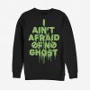 Ghostbusters Ain't Afraid Slime Sweatshirt FR05