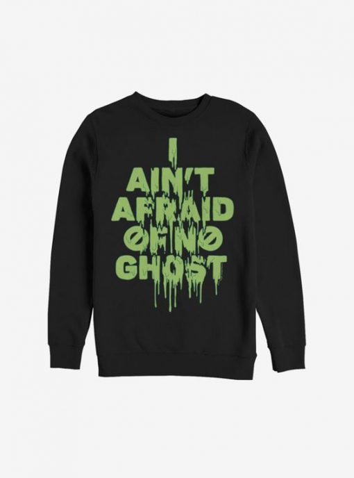 Ghostbusters Ain't Afraid Slime Sweatshirt FR05