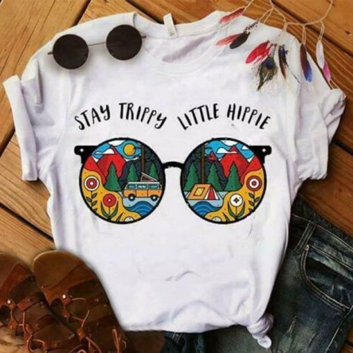 Glasses Stay Trippy Little Hippie Ladies t shirt FR05