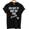 Go Get It Out Of The Ocean t shirt FR05