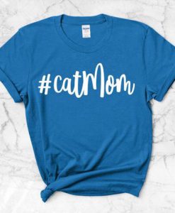 Hashtag Cat Mom t shirt FR05