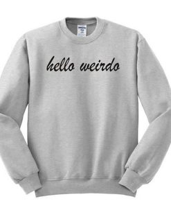 Hello Weirdo sweatshirt FR05