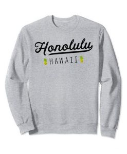 Honolulu Hawaii Pride Pineapple Sweatshirt FR05