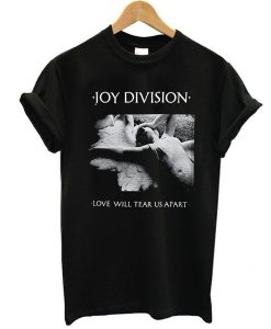 Joy Division Love Will Tear Us Apart t shirt FR05